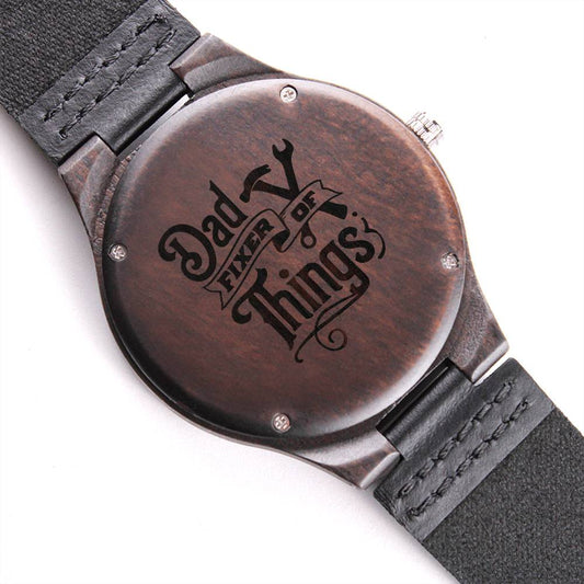 Engraved Wooden Watch - Dad Fixer of Things 0001