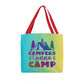 Tote - Campers Gonna Camp