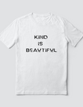 Custom T Shirt, Kind is Beautiful, Sublimation